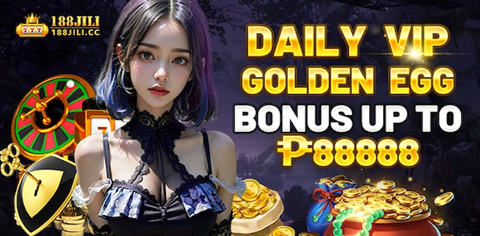 Promotion 188JILI - Daily VIP GOLDEN EGG Bonus Up to ₱88,888